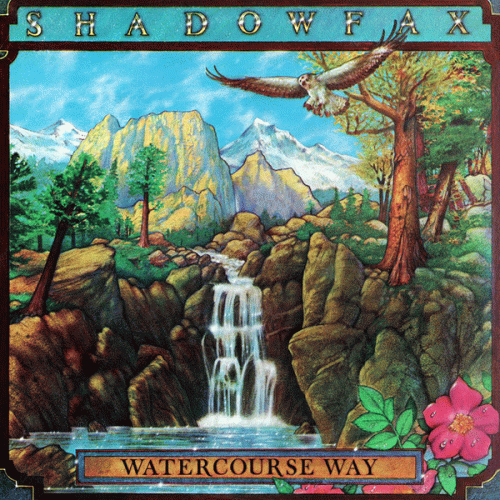 Shadowfax : Watercourse Way